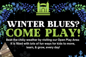 Winter Blues? Come Play!